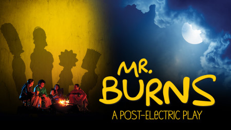 Mr. Burns: A Post-Electric Play by Anne Washburn