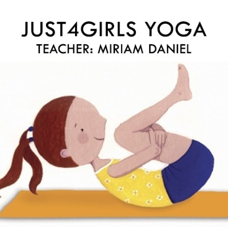ACoT Fall Session: Just4Girls Yoga - Teacher: Miriam Daniel