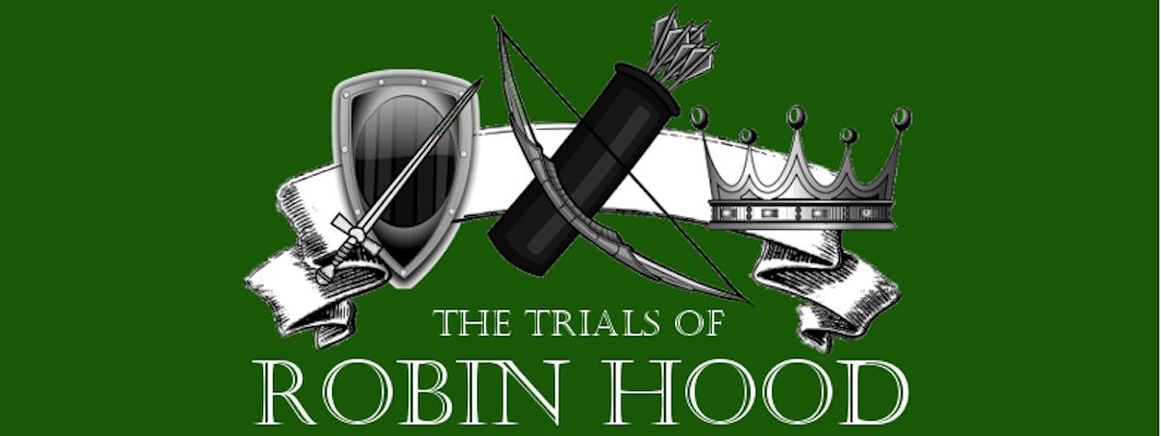 The Trials of Robin Hood, Dynamics Community Theater at Tallmadge High ...
