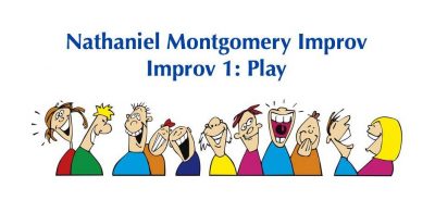Improv 1: Play - A Six Week Class