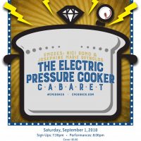 Gallery 1 - Electric Pressure Cooker Cabaret 37: Homecoming