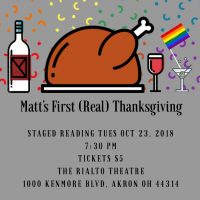 "Matt's First (Real) Thanksgiving" (Staged Reading)