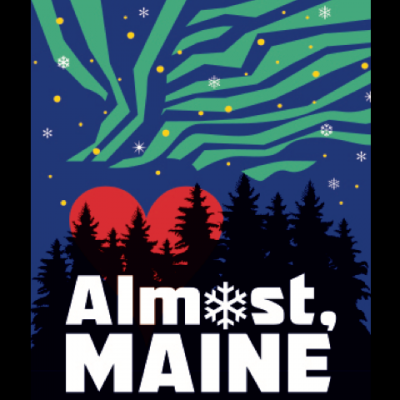 AUDITIONS: Almost, Maine