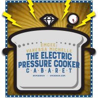 Gallery 1 - Electric Pressure Cooker Cabaret 41: In Too Deep