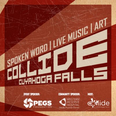 COLLIDE Spoken Word • Live Music • Art