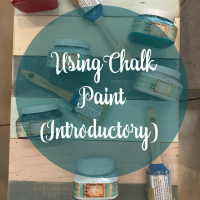Chalk Painting: Using Chalk Paint (Introductory)