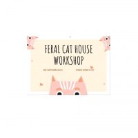 Feral Cat House Workshop