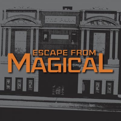 Escape from Magical