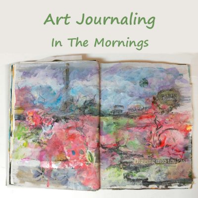 Art Journaling in the Morning