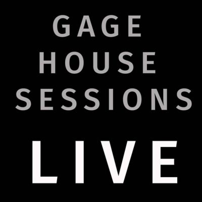 Gage House Sessions