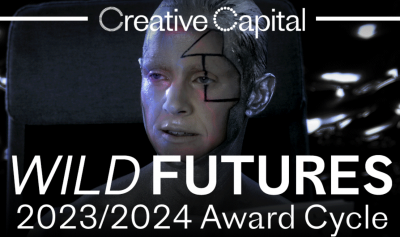 Creative Capital "Wild Futures" Grants