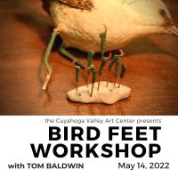 WORKSHOP: Bird Feet w/ Tom Baldwin