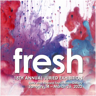 FRESH Juried Exhibition Virtual Awards Announcemen...