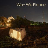 "Why We Fished" Virtual Exhibit Progress Tour