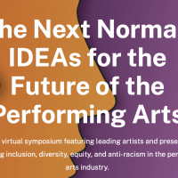 The Next Normal: IDEAs for the Future of the Performing Arts