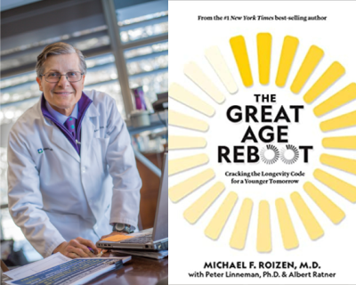 New York Times bestselling author Michael Roizen, Author of The Great Age Reboot