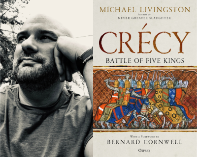 An Evening with Historian Michael Livingston, Author of Crécy: Battle of Five Kings