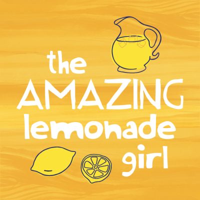 The Amazing Lemonade Girl