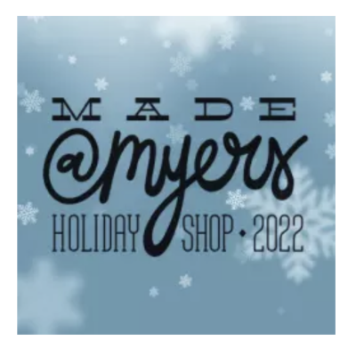 Made@Myers Holiday Shop 2022