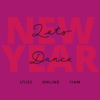 New Years Dance! - ONLINE