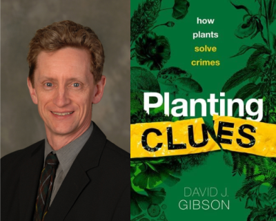 Virtual: An Evening with Botanist David Gibson, Author of Planting Clues