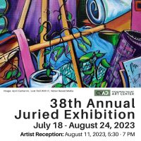 ARTIST RECEPTION: 38th Annual Juried Exhibition