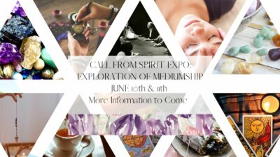 Call From Spirit Expo and Holistic Health and Psychic Fair