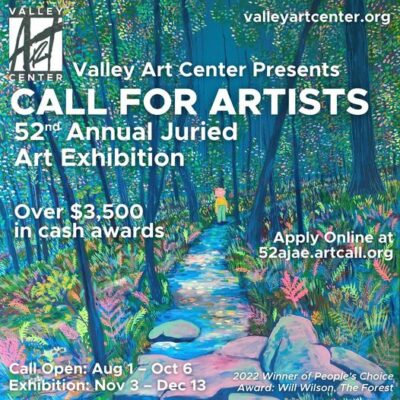 Call for Art – Valley Art Center presents the 52nd Annual Juried Art Exhibition