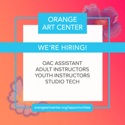 Job Opportunities at The Orange Art Center