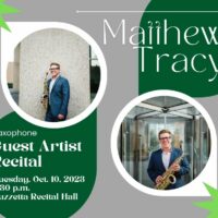 Matthew Tracy, Saxophone Guest Artist Recital