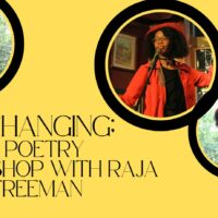 Line Changing; an art poetry workshop with Raja Belle Freeman