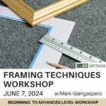 Framing Techniques Workshop with Mark Giangaspero