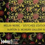 Melih Meric: Stitched Editions: Exploring the New