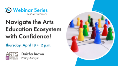 Navigate the Arts Education Ecosystem with Confidence!