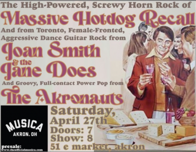 Massive Hot Dog Recall/Joan Smith & the Jane Does/Akronauts @ MUSICA